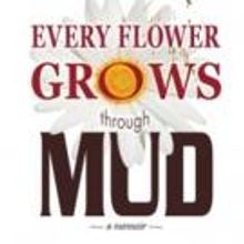Leon Kelly Releases Memoir, EVERY FLOWER GROWS THROUGH MUD