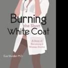 BURNING THE SHORT WHITE COAT is Released