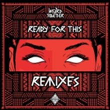 Weird Together Drop 'Ready For This' Remix EP Today On Feel Up Records