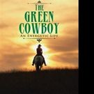 S. David Freeman Releases 'The Green Cowboy'