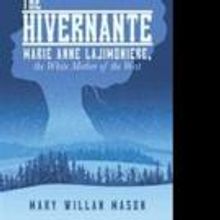 Mary Willan Mason Pens THE HIVERNANTE