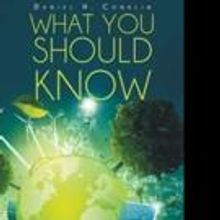 Daniel H. Conklin Shares WHAT YOU SHOULD KNOW