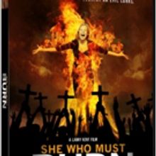 Acclaimed Feminist Horror Film SHE WHO MUST BURN, Out Today