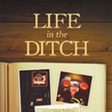 William Lynn Smith Shares LIFE IN THE DITCH