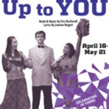 TADA! Youth Theater to Present Original Musical UP TO YOU, 4/16-5/21