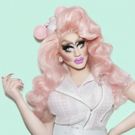 Second Show Added For TRIXIE MATTEL: AGES 3 & UP at Catalina Bar & Grill