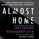 ALMOST HOME - THE UNTOLD STORIES of JUDY GARLAND Will Perform as a Premier Event of…