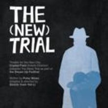THE (NEW) TRIAL Begins Tonight at TNC's Dream Up Festival