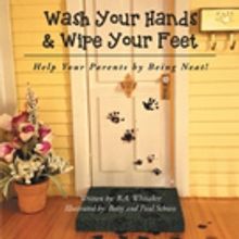 B.A. Whitaker Releases WASH YOUR HANDS AND WIPE YOUR FEET
