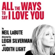 ALL THE WAYS TO SAY I LOVE YOU with Judith Light Extends at MCC Theater