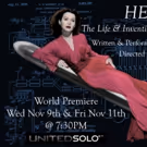 'HEDY! The Life & Inventions of Hedy Lamarr' Begins Tonight at United Solo