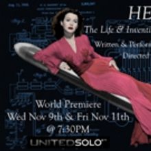 'HEDY! The Life & Inventions of Hedy Lamarr' Begins Tonight at United Solo