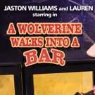 BWW Review: A WOLVERINE WALKS INTO A BAR is a Fascinating and Funny Collection of…