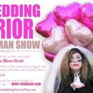 THE WEDDING WARRIOR to Hit NYC and Chicago Fringe this Summer