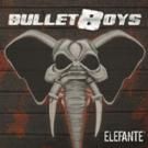 LA Hard-Rockers Bulletboys Release New Video for 'Rollover'; ELEFANTE Out Now!