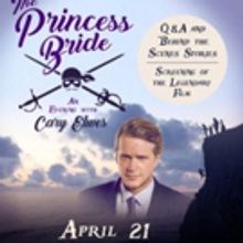 Cary Elwes to Bring 'Inconceivable' Evening of THE PRINCESS BRIDE to Paramount This A