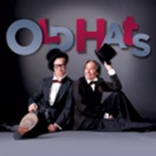 Tickets to Signature's OLD HATS Now on Sale