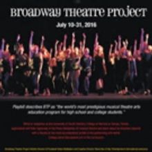 Broadway Theatre Project to Host 26th Summer Musical Theatre Intensive This July
