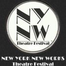 3rd Annual New York New Works Festival Presents Tomorrow's Broadway Sensations