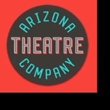 Arizona Theatre Company Fund-Raising Effort Short of Goal; Significant Gifts Possible