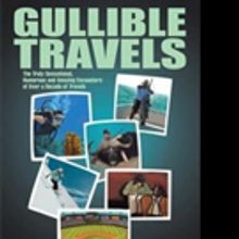Ronnie Bermann Releases New Memoir, GULLIBLE TRAVELS