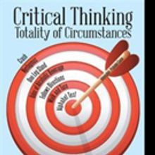 Wayne L. Davis Launches New Marketing Campaign for 'Critical Thinking: Totality of Ci