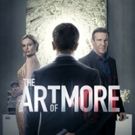 Crackle to Premiere Season 2 of Original Drama THE ART OF MORE, 11/16