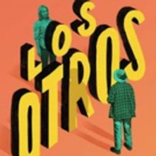 La Chiusa & Fitzhugh's LOS OTROS Sets Special Events for Spring Run at Everyman