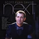 Scott Evan Davis Sets Release for New Album NEXT, Featuring Karen Mason, Robert Cucci