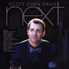 Scott Evan Davis Sets Release for New Album NEXT, Featuring Karen Mason, Robert…