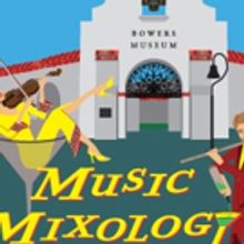 Pacific Symphony Presents MUSIC MIXOLOGY, Today