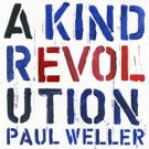 Paul Weller to Release New Studio Album A Kind Revolution Today