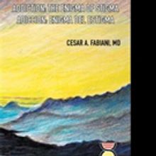 Cesar Fabiani Releases ADDICTION THE ENIGMA OF STIGMA?