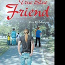 Roy DeMauro Pens TRUE BLUE FRIEND
