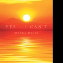 Melba Mills Releases YES... I CAN'T
