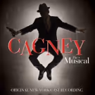CAGNEY Original New York Cast Recording Out Today