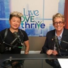 LIVE LOVE THRIVE Radio Featuring Inspiring Stories of Women in Entertainment