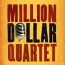 MILLION DOLLAR QUARTET to Rock Victoria Theatre, 4/8-9