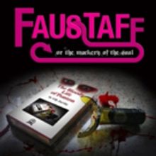 FAUSTAFF Cast Announced at Cockpit Theatre