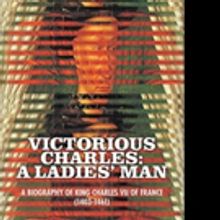 New Biography, VICTORIOUS CHARLES: A LADIES' MAN is Released