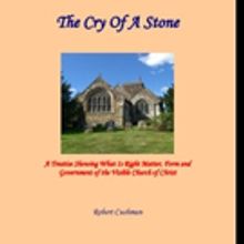 Robert Cushman Pens THE CRY OF A STONE