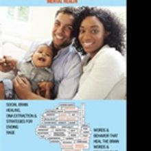 Psychotherapist Pens REPROGRAM YOUR BRAIN FOR HAPPINESS & PROGRESSIVE MENTAL HEALTH