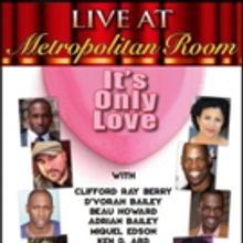 Celebrate Valentines Day With Broadway Love Songs in IT'S ONLY LOVE