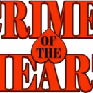 Acting Naturally to Present CRIMES OF THE HEART This February