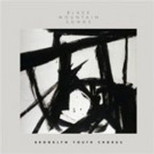 Brooklyn Youth Chorus' Debut Album 'Black Mountain Songs'