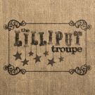 True Story of THE LILLIPUT TROUPE Premieres Off-Broadway Tonight