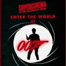 The McKittrick Hotel's SUPERCINEMA Series Continues with James Bond Experience