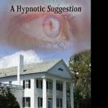 A HYPNOTIC SUGGESTION is Released