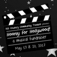 Hill Country Community Theatre to Host HOORAY FOR HOLLYWOOD Fundraising Event