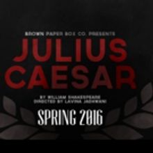 The Brown Paper Box Co. to Present JULIUS CAESAR; Cast Announced